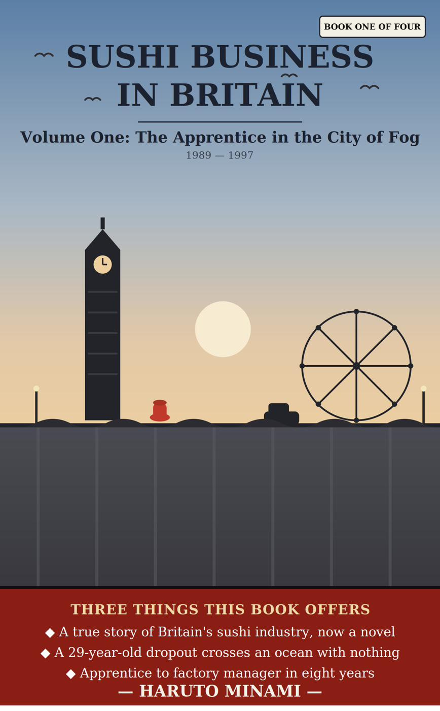 Sushi Business in Britain, Volume One: The Apprentice in the City of Fog — book cover