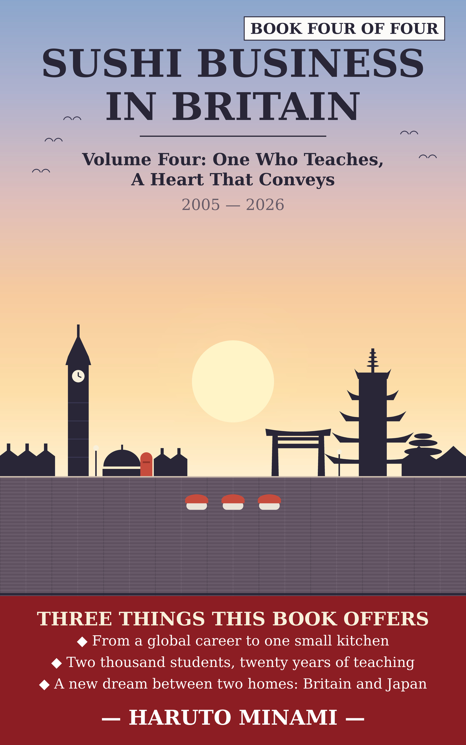 Sushi Business in Britain, Volume Four: One Who Teaches, A Heart That Conveys — book cover